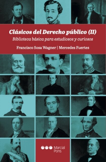 Mercedes Fuertes Lopez, Francisco Sosa Wagner - Clasicos del Derecho publico (II), E-bok