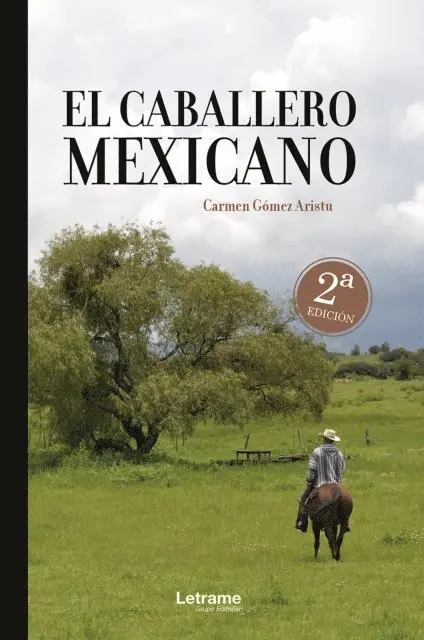 Carmen Gomez Aristu - El caballero mexicano, E-bok. Tillgänglighet: Lägg i varukorg