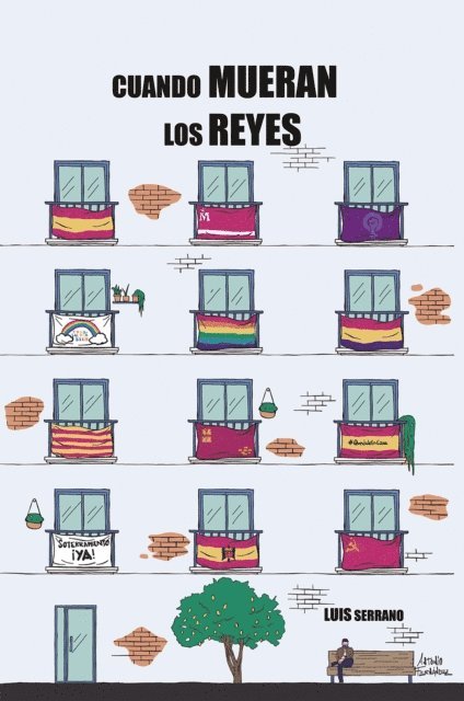 Luis Serrano - Cuando mueran los reyes, E-bok