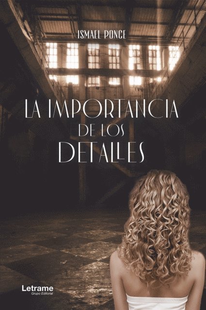 Ismael Ponce - La importancia de los detalles, E-bok. Tillgänglighet: Lägg i varukorg