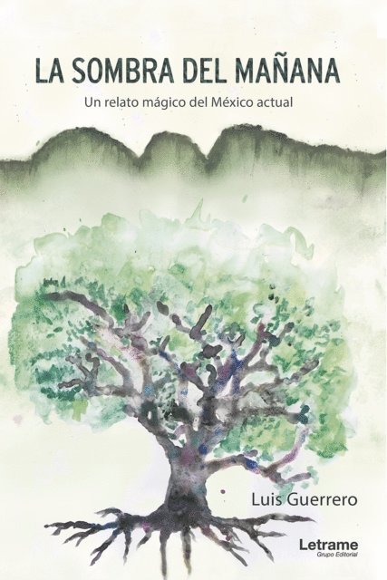Luis Guerrero - La sombra del mañana, E-bok