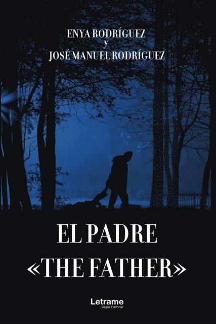 Jose Manuel Rodriguez, Enya Rodriguez - El Padre - The Father, E-bok