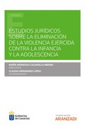 Estudios jurÿdicos sobre la eliminación de la violencia ejercida contra la infancia y la adolescencia