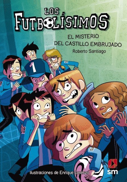 Roberto Santiago - Los Futbolísimos 6. El misterio del castillo embrujado, E-bok