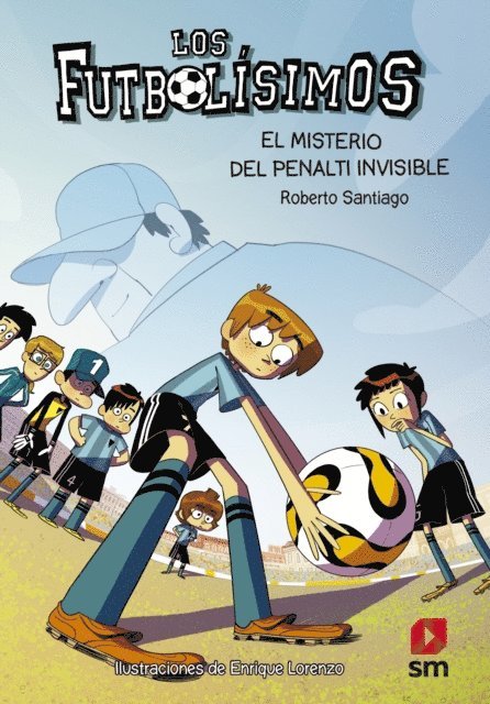 Roberto Santiago - Los Futbolísimos 7. El misterio del penalti imposible, E-bok