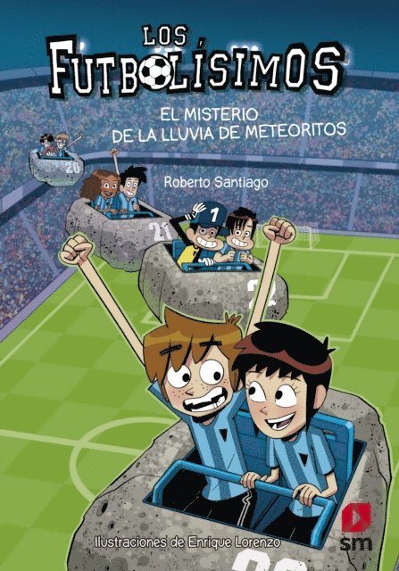 Roberto Santiago - Los Futbolísimos 9. El misterio de la lluvia de meteoritos, E-bok