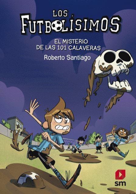 Roberto Santiago - Los Futbolísimos 15. El misterio de las 101 calaveras, E-bok