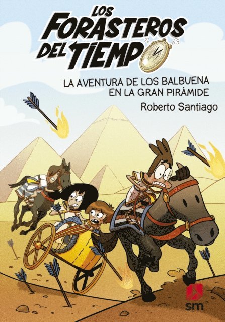 Roberto Santiago - Los Forasteros del Tiempo 7: La aventura de los Balbuena en la gran pirámide, E-bok
