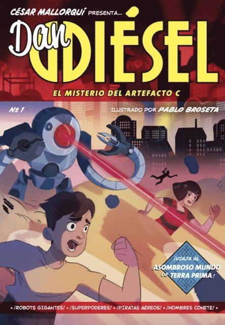 Cesar Mallorqui - Dan Diésel: El misterio del Artefacto C, E-bok