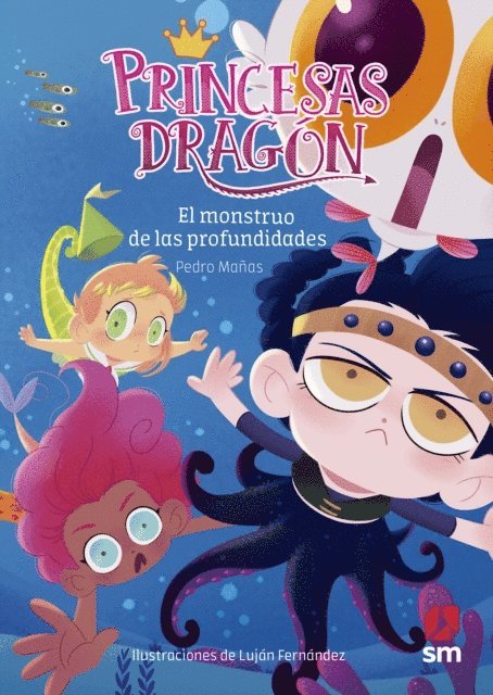 Pedro Manas Romero - Princesas Dragón 6: El monstruo de las profundidades, E-bok