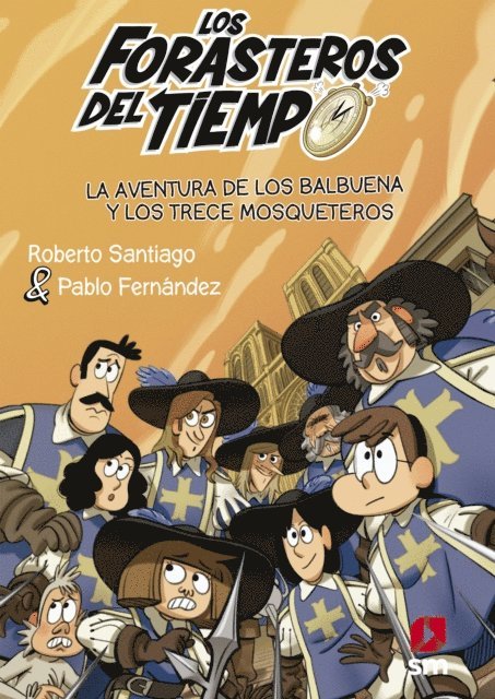 Roberto Santiago - La aventura de los Balbuena con los trece mosqueteros, E-bok