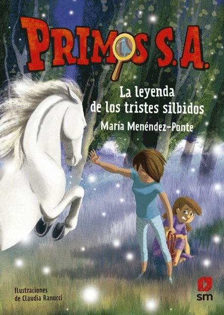 Maria Menendez-Ponte - Primos S.A.7 La leyenda de los tristes silbidos, E-bok