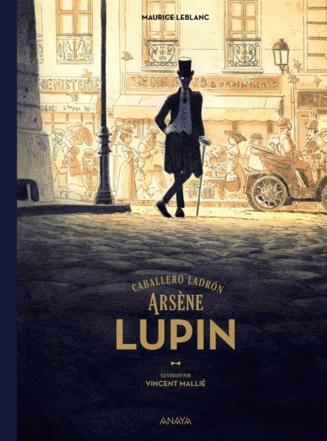 Maurice Leblanc - Arsene Lupin, caballero ladron, E-bok