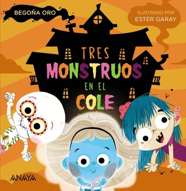 Begona Oro - Tres monstruos en el cole, E-bok