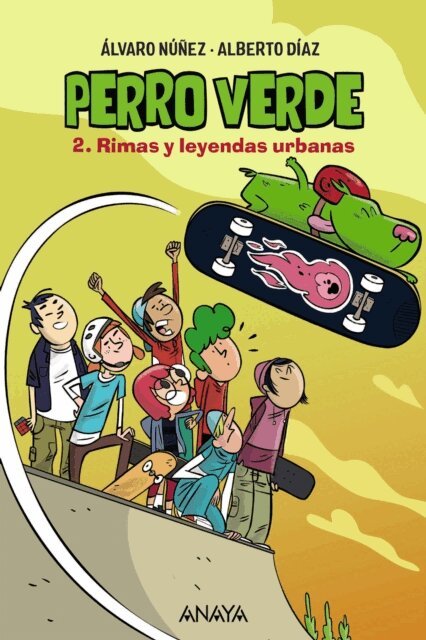 Alvaro Nunez, Alberto Diaz - Perro verde 2: Rimas y leyendas urbanas, E-bok