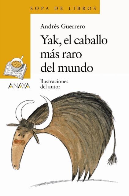 Andres Guerrero - Yak, el caballo mas raro del mundo, E-bok