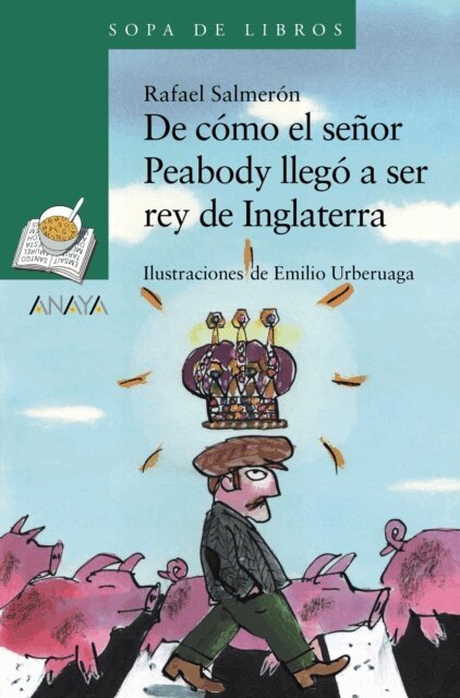 Rafael Salmeron - De como el senor Peabody llego a ser rey de Inglaterra, E-bok