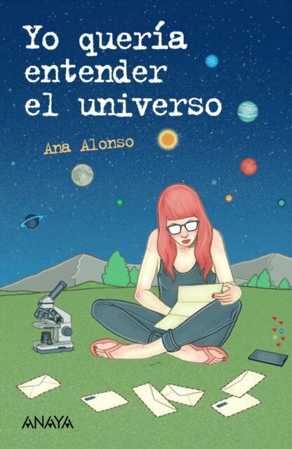 Ana Alonso - Yo queria entender el universo, E-bok
