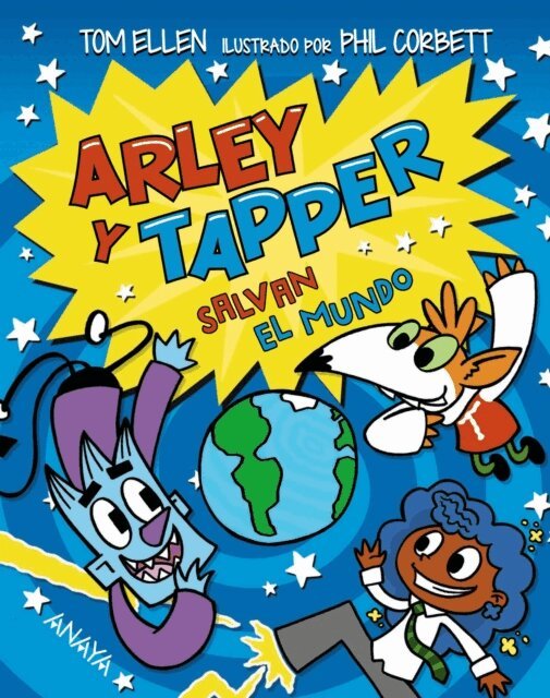 Tom Ellen - Arley y Tapper salvan el mundo, E-bok