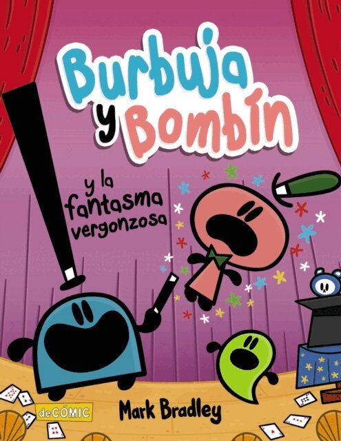 Mark Bradley - Burbuja y Bombin y la fantasma vergonzosa, E-bok