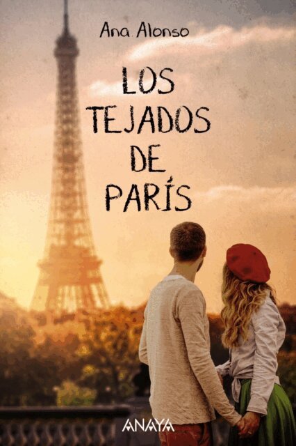 Ana Alonso - Los tejados de Paris, E-bok