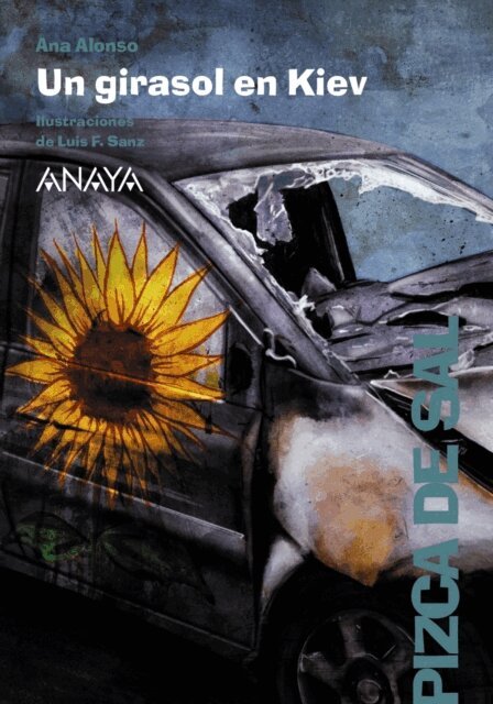 Ana Alonso - Un girasol en Kiev, E-bok