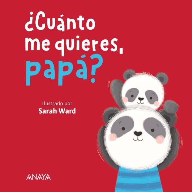 Sarah Ward - ¿Cuánto me quieres, papá?, E-bok