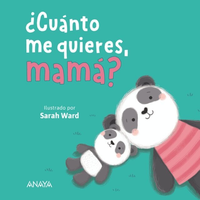 Sarah Ward - ¿Cuánto me quieres, mamá?, E-bok