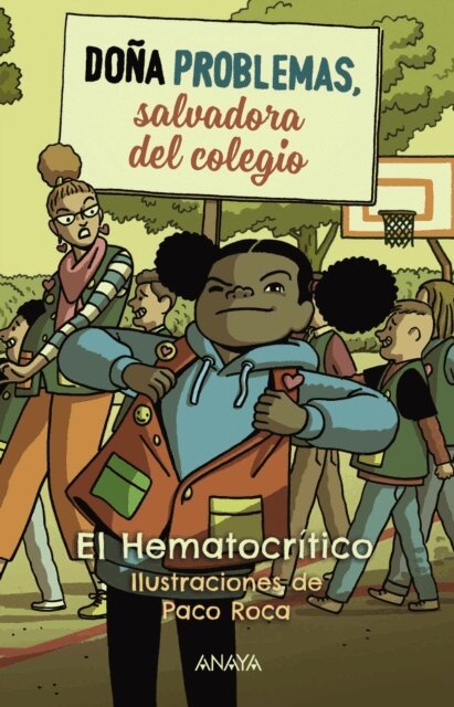 El Hematocritico - Dona Problemas, salvadora del cole, E-bok