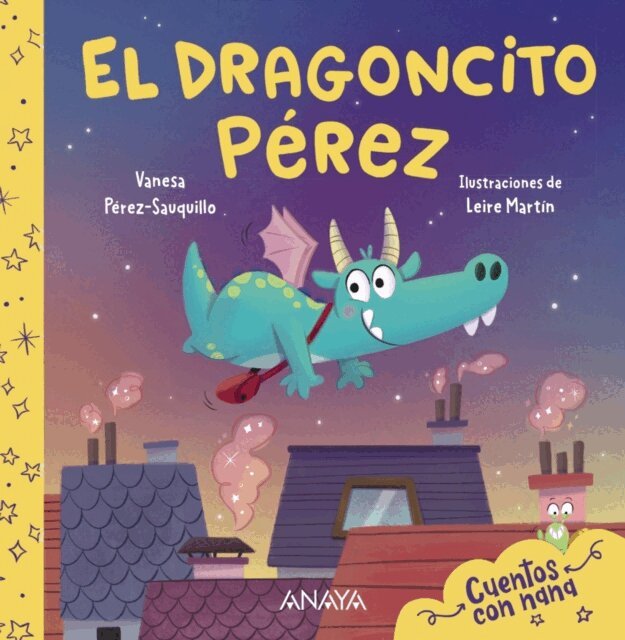 Vanesa Perez-Sauquillo - El Dragoncito Perez, E-bok