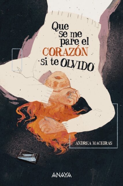 Andrea Maceiras - Que se me pare el corazon si te olvido, E-bok