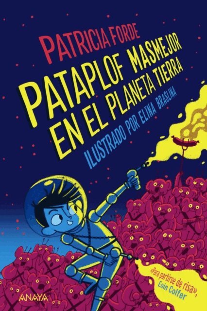 Patricia Forde - Pataplof Masmejor en el planeta Tierra, E-bok