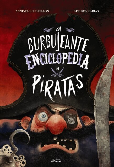 Anne-Fleur Drillon - La burbujeante enciclopedia de piratas, E-bok
