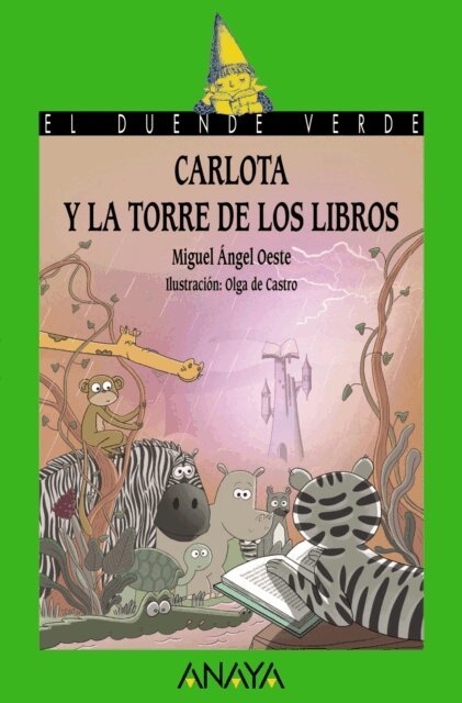 Miguel Angel Oeste - Carlota y la Torre de los Libros, E-bok
