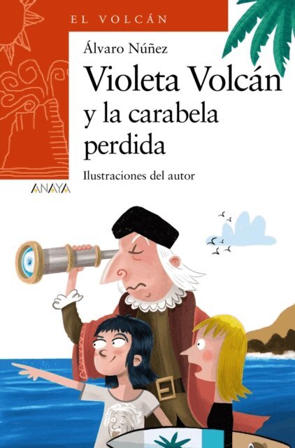 Alvaro Nunez - Violeta Volcan y la carabela perdida, E-bok
