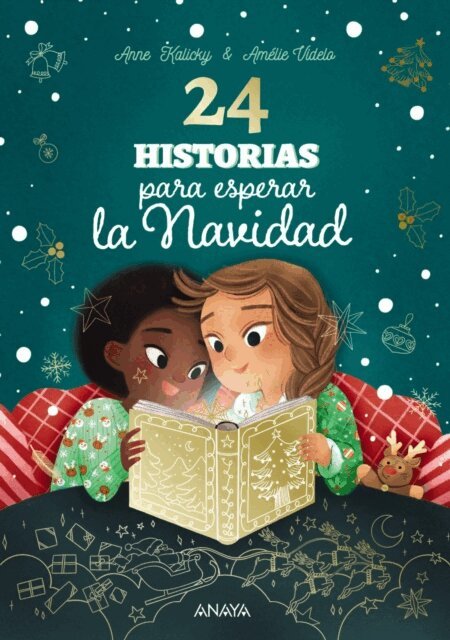Anne Kalicky - 24 historias para esperar la Navidad, E-bok