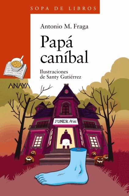 Antonio Manuel Fraga - Papa canibal, E-bok