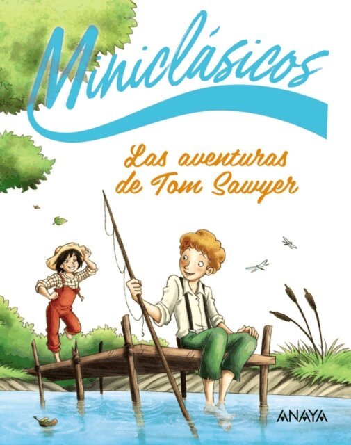 Mark Twain - Las aventuras de Tom Sawyer, E-bok