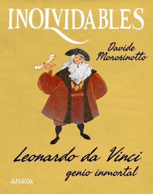 Davide Morosinotto - Leonardo da Vinci, genio inmortal, E-bok