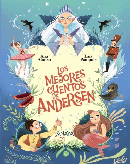 Ana Alonso, Hans Christian Andersen - Los mejores cuentos de Andersen, E-bok