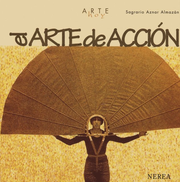 Sagrario Aznar - El arte de acción, E-bok