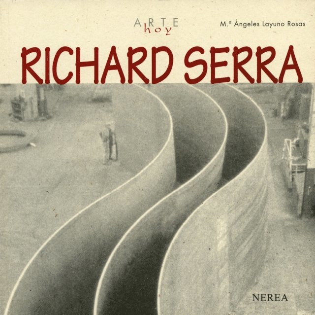 Mª Angeles Layuno - Richard Serra, E-bok