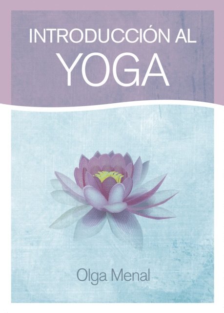 Olga Menal - Introduccion al Yoga, E-bok