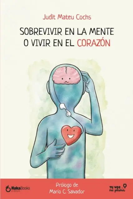 Judit Mateu Cochs - Sobrevivir en la mente o vivir en el corazón, E-bok. Tillgänglighet: Lägg i varukorg
