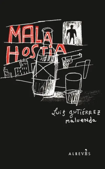 Luis Gutierrez Maluenda - Mala hostia, E-bok. Tillgänglighet: Lägg i varukorg