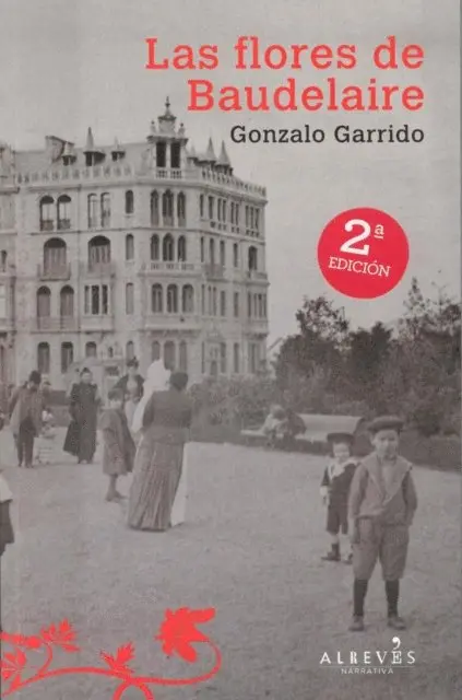 Gonzalo Garrido - Las flores de Baudelaire, E-bok. Tillgänglighet: Lägg i varukorg