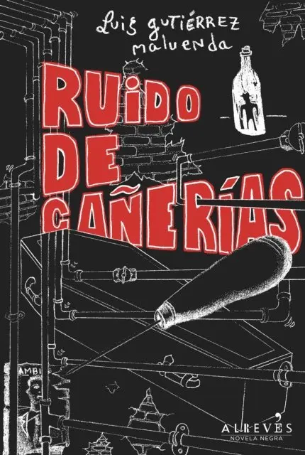 Luis Gutierrez Maluenda - Ruido de cañerías, E-bok. Tillgänglighet: Lägg i varukorg