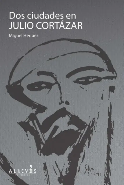 Miguel Herraez - Dos ciudades en Julio Cortázar, E-bok. Tillgänglighet: Lägg i varukorg