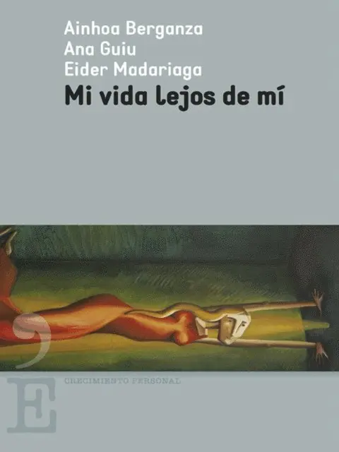 Ainhoa Berganza, Ana Guiu, Eider Madariaga - Mi vida lejos de mí, E-bok. Tillgänglighet: Lägg i varukorg