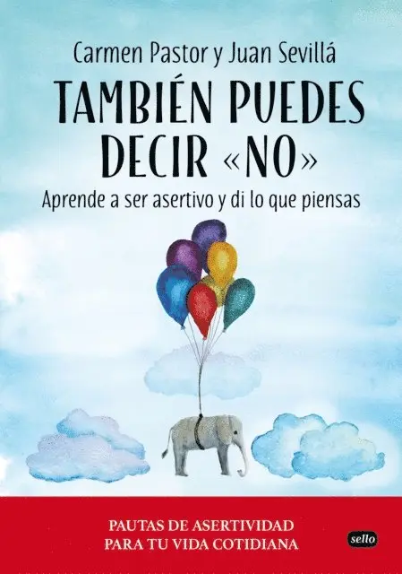Juan Sevilla, Carmen Pastor - También puedes decir "no", E-bok. Tillgänglighet: Lägg i varukorg